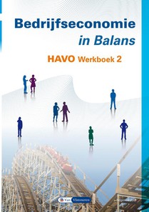 Bedrijfseconomie in Balans 2 havo werkboek 