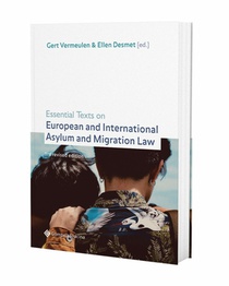 Essential Texts on European and International Asylum and Migration Law 