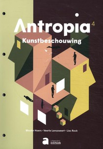 Antropia 4 Kunstbeschouwing HW Leerwerkboek (incl. Scoodle) Leerwerkboek 
