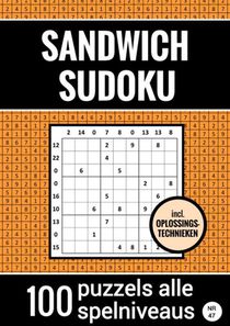 Sandwich Sudoku - 100 Puzzels Makkelijk tot Moeilijk - Inclusief Oplossingstechnieken - Nr. 47 