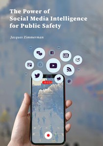 The Power of Social Media Intelligence for Public Safety 