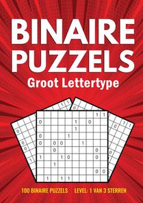 Binairo Groot Lettertype - 100 Binaire Puzzels - Level: 1 van 3 Sterren 