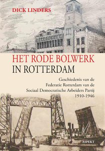 Het rode bolwerk in Rotterdam 