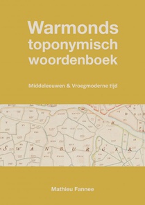 Warmonds toponymisch woordenboek (3e druk) 