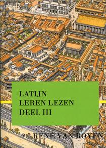 Latijn Leren Lezen deel III 