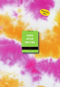 Burn after writing - Tie dye 