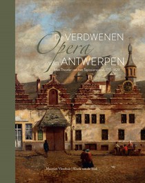 Cahier #4 - Klank van de Stad: De verdwenen opera van Antwerpen 