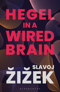 Hegel in A Wired Brain 