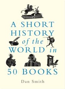 A Short History of the World in 50 Books 