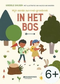 Mijn eerste Survival-groeiboek-in het bos 