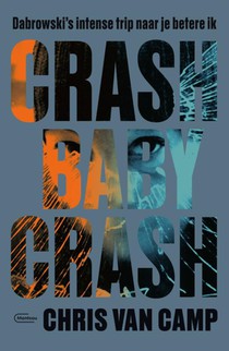 Crash baby crash 