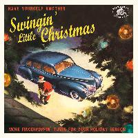 Have Yourself Another Swingin' Little Christmas - More Fingerpoppin' Tunes For Your Holiday Season