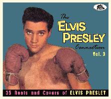 Various: Elvis Presley Connection, Vol. 3 - 35 Roots and Cov
