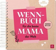 Wenn-Buch für die beste Mama der Welt