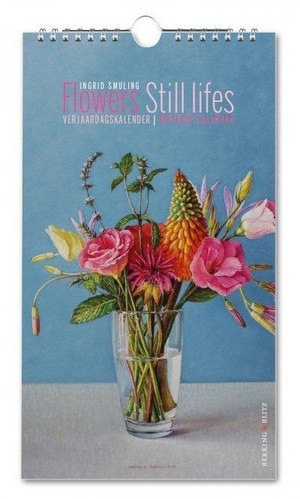 Flowers Still Lifes - Ingrid Smuling Verjaardagskalender