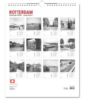 Bekking & Blitz Rotterdam in de 20e eeuw in oude foto's kalender 2024
