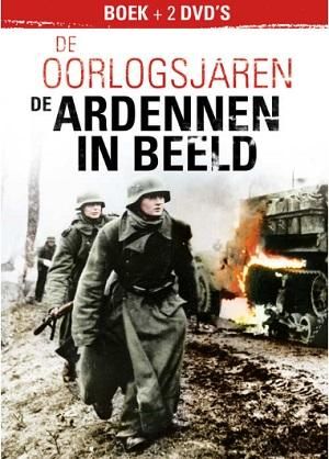 De oorlogsjaren - De Ardennen in beeld