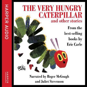 Carle, E: Very Hungry Caterpillar and Other Stories
