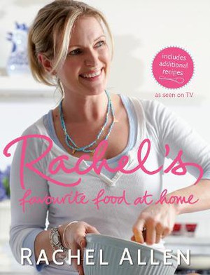 Rachel’s Favourite Food at Home