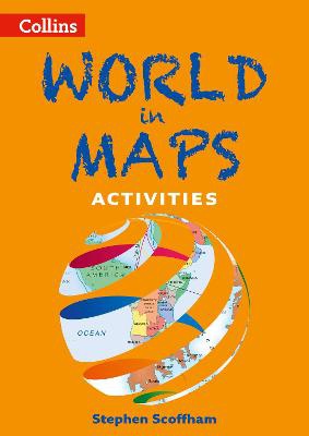 Collins Maps: World in Maps Activities