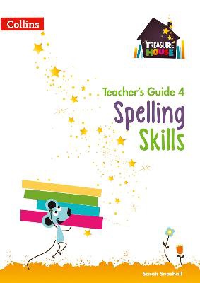 Spelling Skills Teacher’s Guide 4