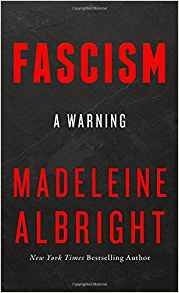 Albright, M: Fascism