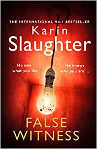 Slaughter, K: False Witness