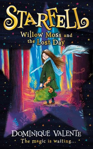 Starfell: Willow Moss and the Lost Day
