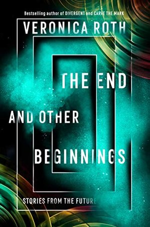 Roth, V: End and Other Beginnings