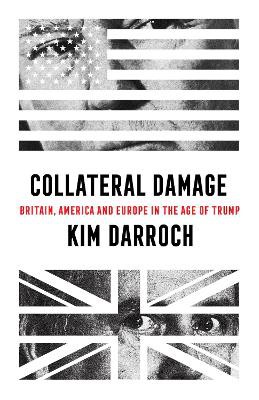 Darroch, K: Collateral Damage