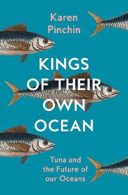 Kings Of Their Own Ocean