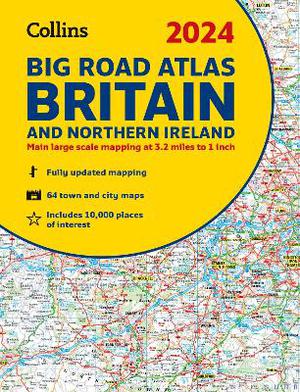 2024 Collins Big Road Atlas Britain and Northern Ireland