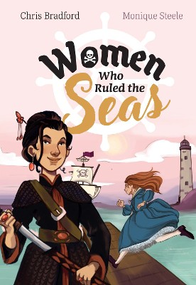Women who Ruled the Seas