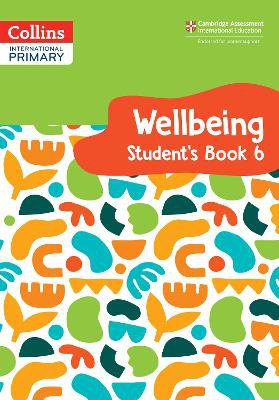 International Primary Wellbeing Student's Book 6