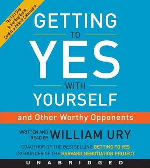Getting to Yes With Yourself Unabridged CD