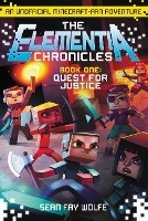 The Elementia Chronicles #1: Quest for Justice