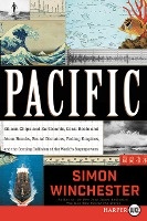 Pacific: Silicon Chips and Surfboards, Coral Reefs and Atom Bombs, Brutal Dictators, Fading Empires, and the Coming Collision o