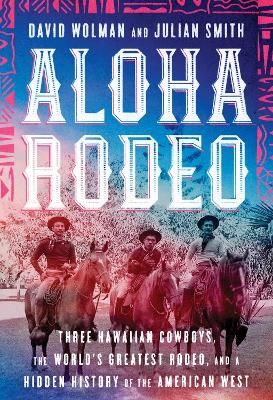 Wolman, D: Aloha Rodeo