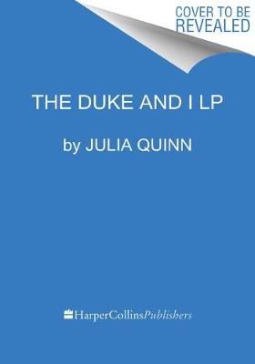 The Duke And I [Large Print]