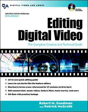 Goodman, R: Editing Digital Video