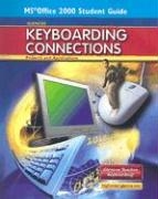 Glencoe Keyboarding Connections: Projects and Applications, Microsoft Office 2000, Student Guide
