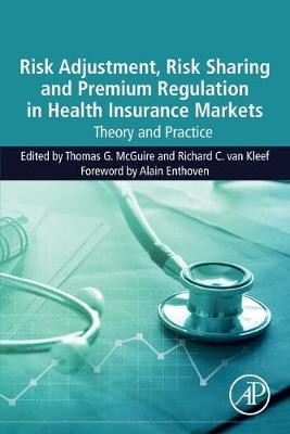 Risk Adjustment, Risk Sharing and Premium Regulation in Health Insurance Markets