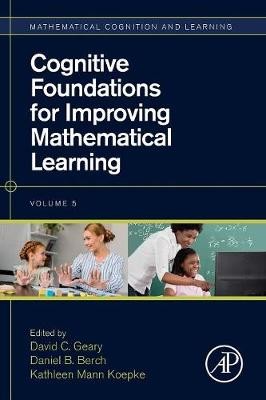 Cognitive Foundations for Improving Mathematical Learning
