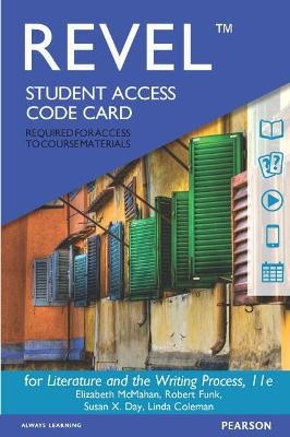 Revel Access Code for Literature and the Writing Process