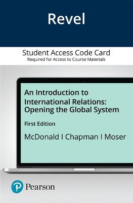 Revel Access Code for Introduction to International Relations, An