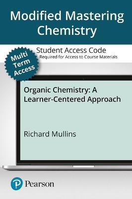Modified Mastering Chemistry with Pearson Etext -- Access Card -- For Organic Chemistry