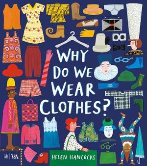 Hancocks, H: Why Do We Wear Clothes?