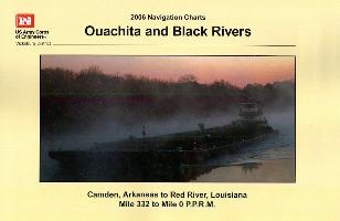 Ouachita and Black Rivers Navigation Charts: Ouachita and Black Rivers, Camden, Arkansas to Red River, Louisiana