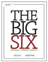 The Big Six: Historical Thinking Concepts Student Book + DVD