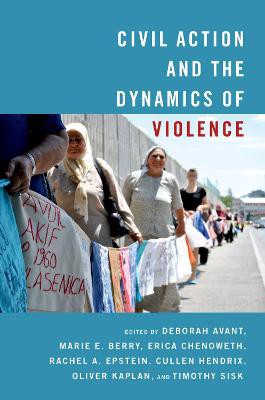 Civil Action and the Dynamics of Violence